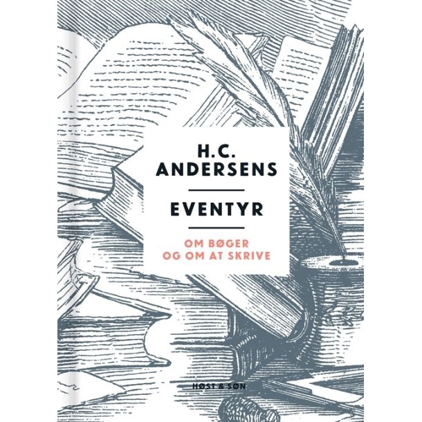 H.C. Andersens Eventyr om bøger og om at skrive