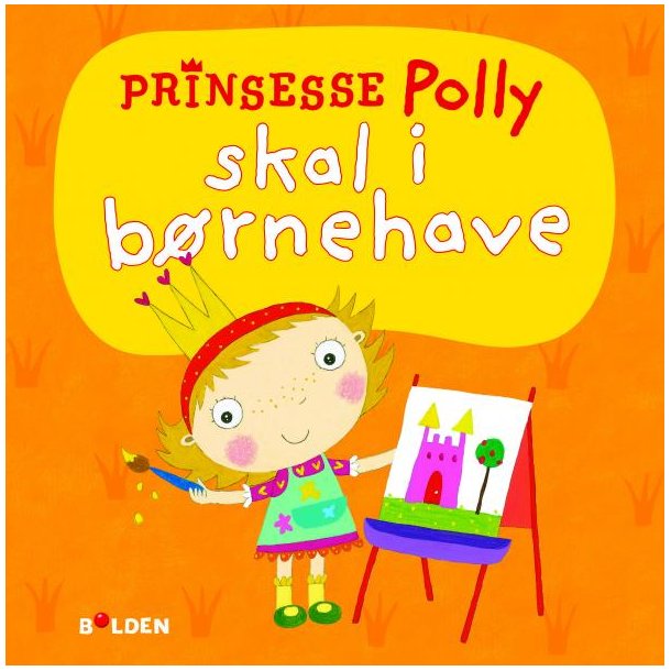 Prinsesse Polly skal i brnehave - Brnebog