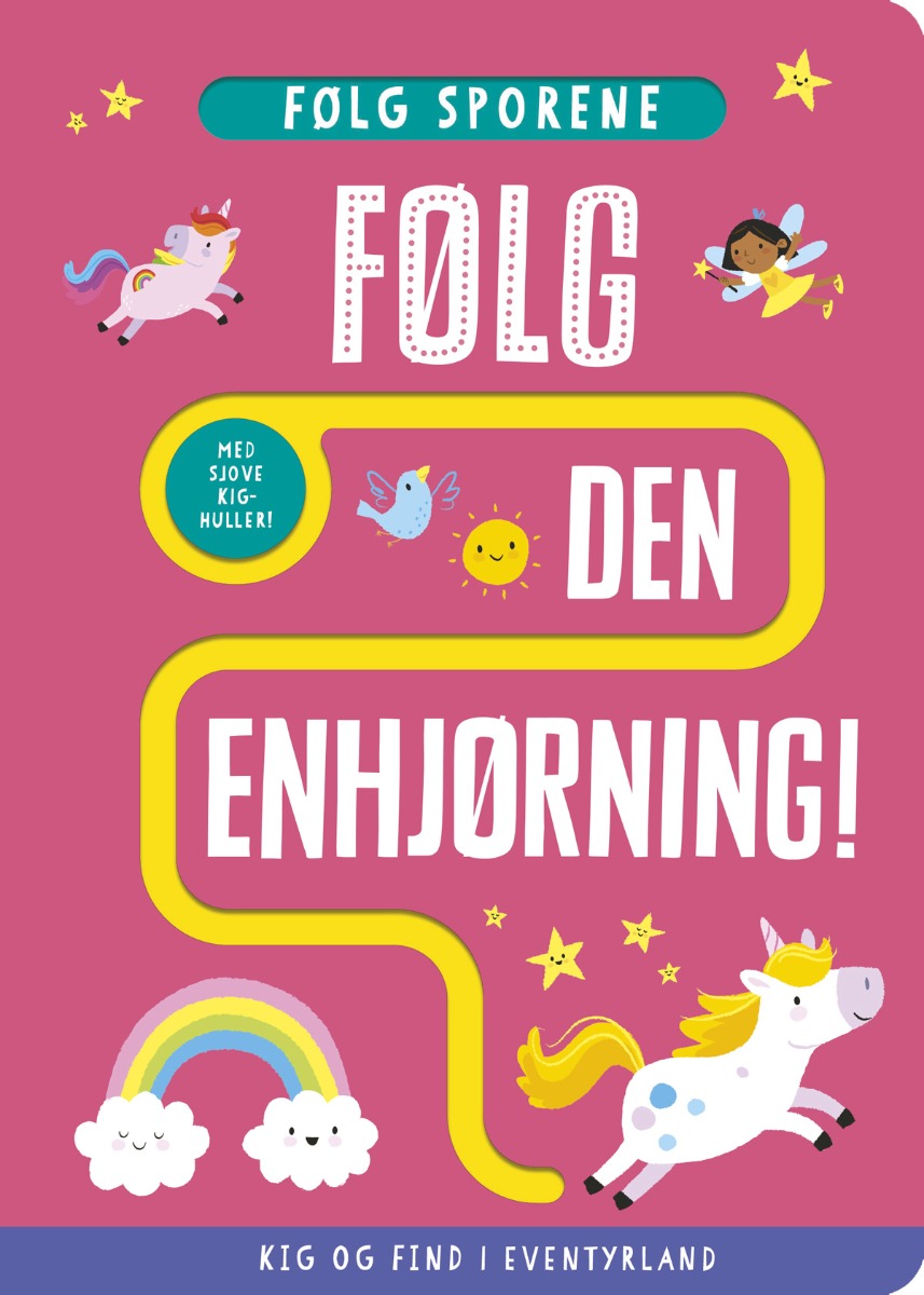 Følg den enhjørning! - børnebog