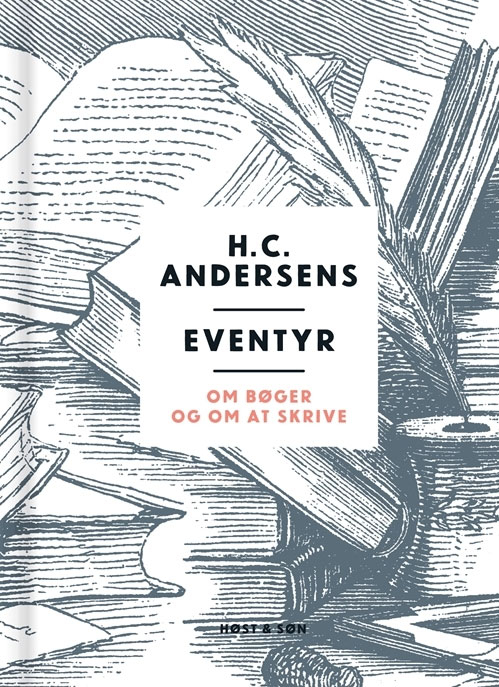 H.C. Andersens Eventyr om bøger og om at skrive